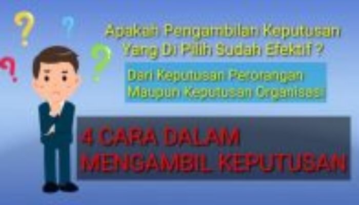 Cara Mengambil Keputusan Paparan Ilmu Manajemen