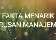 Fakta Menarik Jurusan Manajemen