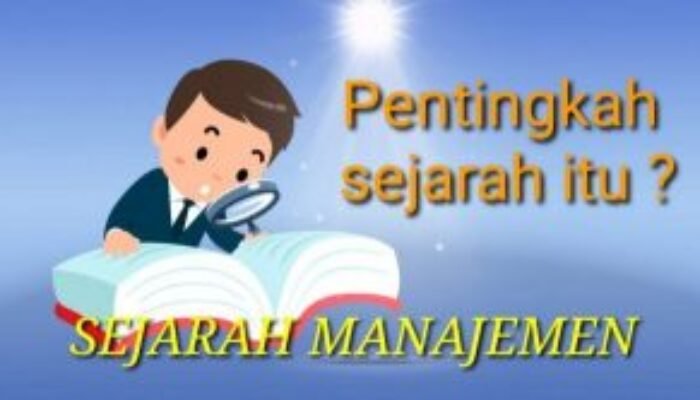 Sejarah Manajemen Adam Smith dan Revolusi Industri