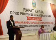 Hadiri Raker DPRD Sumut di Sibolangit, Wagub Musa Rajekshah: Mari Saling Koreksi untuk Sumut Maju, Aman dan Bermartabat