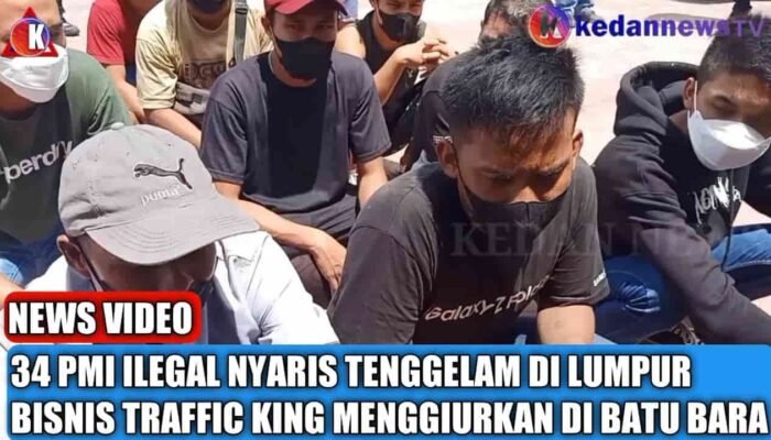 34 PMI Ilegal Nyaris Tenggelam di Lumpur, Bisnis Traffic King Menggiurkan di Batu Bara