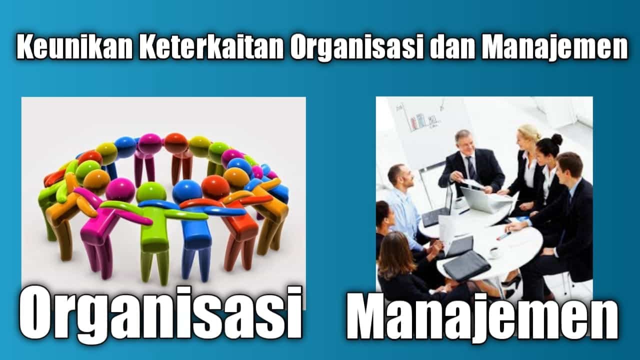 Organisasi dan Manajemen. (foto/ist).