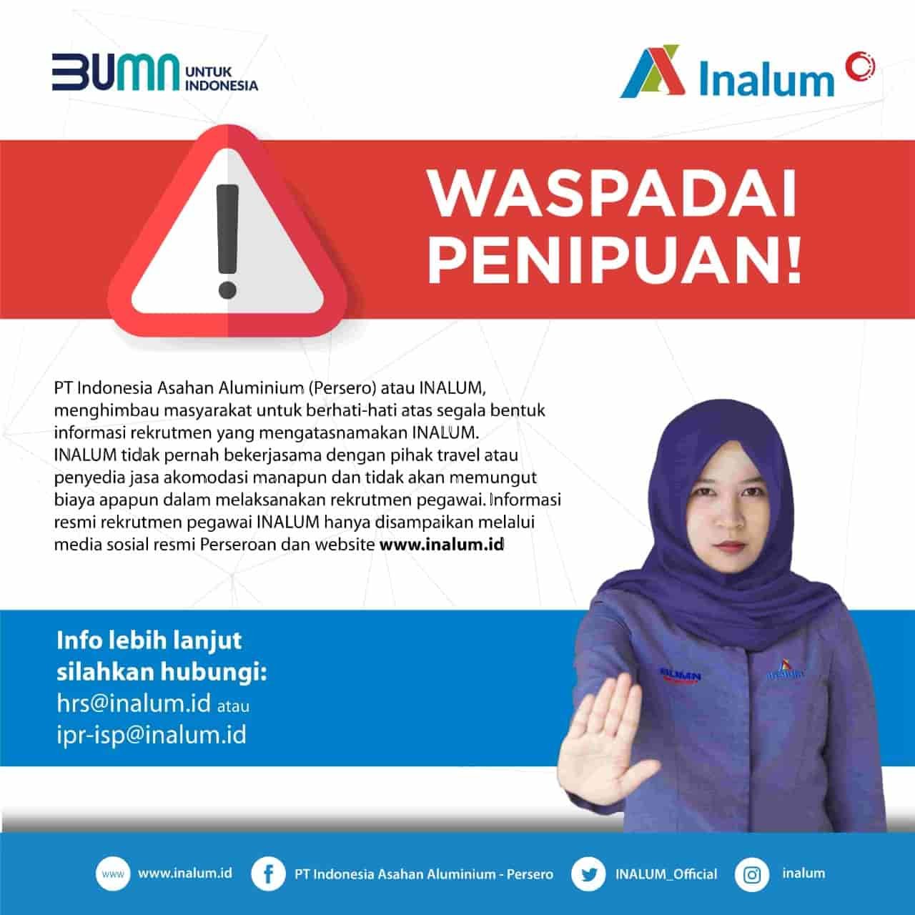 Foster Waspada Penipuan Rekrutmen PT INALUM di Medsos. (Foto: Humas PT INALUM)