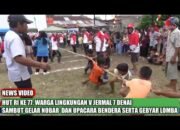 Semarakkan HUT ke-77 RI, Warga Lingkungan V Jermal 7 Gelar Nobar dan Berbagai Perlombaan