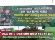 KASAD Dudung Bantu Rehab Rumah Warga Miskin di Dairi