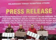 Terpidana Adelin Lis Bayar Rp105 Miliar dan USD 2,9 Juta, Kejaksaan Sumut Pastikan Uang Negara Pulih